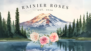 Scenic landscape with mountains, trees, and flowers with 'Rainier Roses' branding.